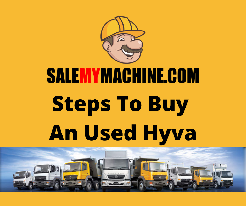 Steps To Buy A Used Hyva